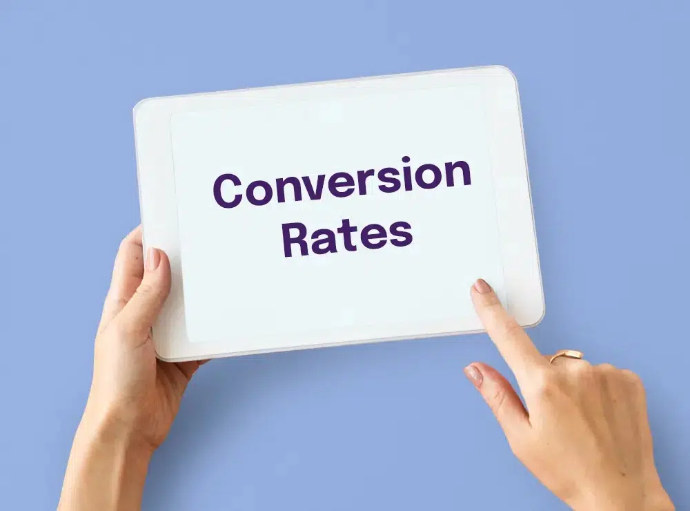 Increased Conversion Rates